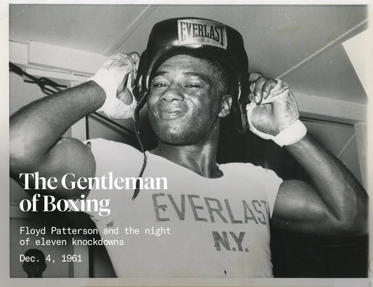 Boksun Centilmeni: Floyd Patterson ve On Bir Knockdown’lık O Gece